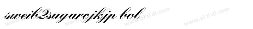 sweib2sugarcjkjp bol字体转换